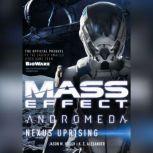Mass Effect Andromeda: Nexus Uprising, Jason M. Hough; K. C. Alexander