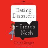 Dating Disasters of Emma Nash, Chloe Seager