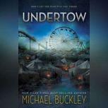 Undertow, Michael Buckley