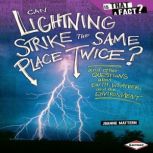 Can Lightning Strike the Same Place T..., Joanne Mattern