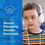 Sensory Processing Disorder Awareness..., Centre of Excellence