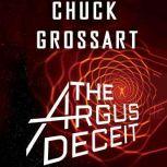 The Argus Deceit, Chuck Grossart