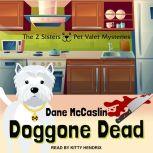 Doggone Dead, Dane McCaslin