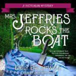 Mrs. Jeffries Rocks the Boat, Emily Brightwell