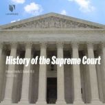 History of the Supreme Court, Timothy S. Huebner, Ph.D.