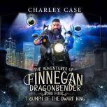 Triumph of the Dwarf King, Charley Case