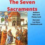 The Seven Sacraments, Bob Lord