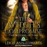 The Witchs Compromise, Leigh Ann Edwards