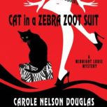 Cat in a Zebra Zoot Suit, Carole Nelson Douglas