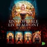 Unstoppable Liv Beaufont Books 69, Sarah Noffke