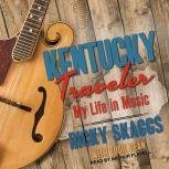 Kentucky Traveler, Ricky Skaggs