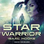 Star Warrior, Isaac Hooke