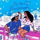 By the Bootstraps, Alexa Martin