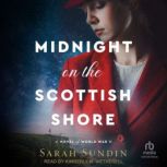 Midnight on the Scottish Shore, Sarah Sundin