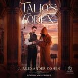 Talios Codex, J. Alexander Cohen