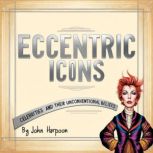 Eccentric Icons, John Harpoon