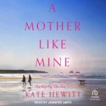 A Mother Like Mine, Kate Hewitt