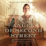 Angel of Second Street, Barbara Tifft Blakey