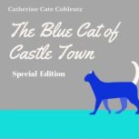 Blue Cat of Castle Town Special Edit..., Catherine Cate Coblentz