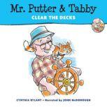 Mr. Putter and Tabby Clear the Decks, Cynthia Rylant