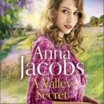 A Valley Secret, Anna Jacobs
