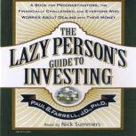The Lazy Persons Guide To Investing, Paul B. Farrell