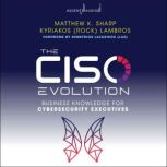 The CISO Evolution, Kyriakos Lambros