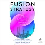 Fusion Strategy, Venkat Venkatraman