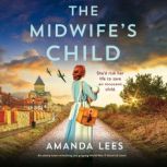 The Midwifes Child, Amanda Lees