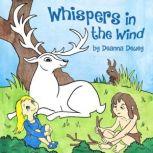 Whispers in the Wind, Deanna Dewey