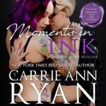 Moments in Ink, Carrie Ann Ryan