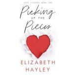 Picking Up the Pieces, Elizabeth Hayley