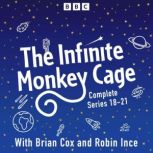 The Infinite Monkey Cage Series 182..., Brian Cox