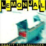Lemon Jail On The Road With The Repl..., Bill Sullivan