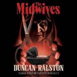 The Midwives, Duncan Ralston