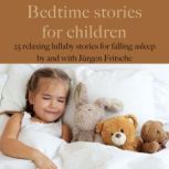 Bedtime stories for children, Jurgen Fritsche