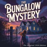 The Bungalow Mystery, Carolyn Keene