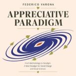 Appreciative Paradigm, Federico Varona