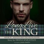 Long Live the King, Diana Knightley