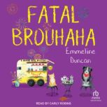 Fatal Brouhaha, Emmeline Duncan