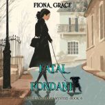 Fatal Fondant A Millie Swiss Cozy My..., Fiona Grace