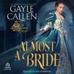 Almost A Bride, Gayle Callen