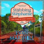 Stabbing Stephanie, Evan Marshall