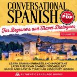Conversational Spanish For Beginners ..., Authentic Language Books