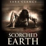 Scorched Earth Wrath  Vengeance Ser..., Sara Clancy