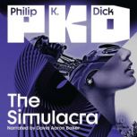 The Simulacra, Philip K. Dick