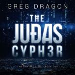 The Judas Cypher, Greg Dragon