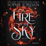 A Fire in the Sky, Sophie Jordan