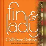 Fin & Lady, Cathleen Schine