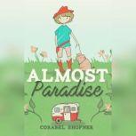 Almost Paradise, Corabel Shofner